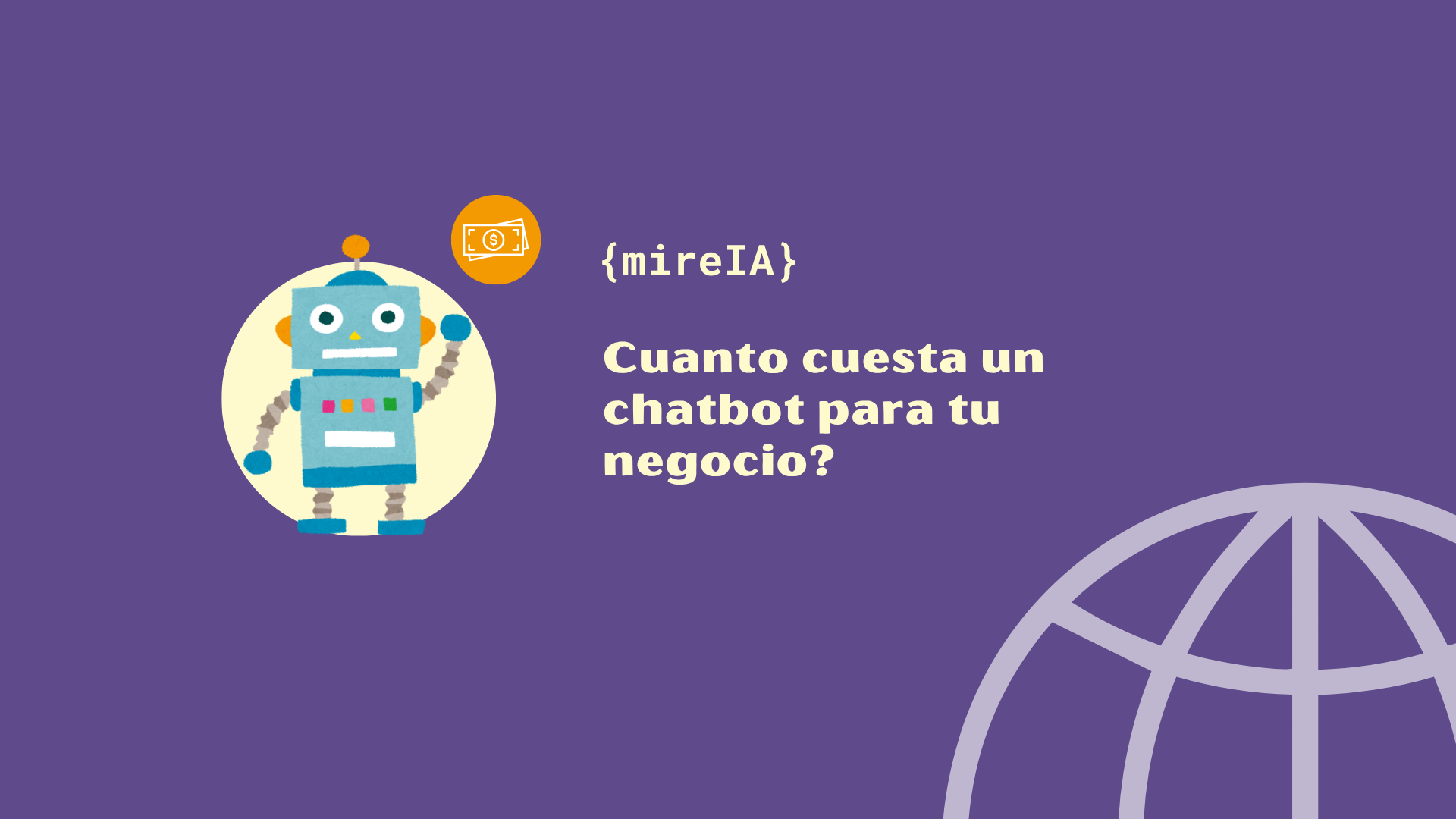 ¿Cuánto cuesta un chatbot para negocio en México?